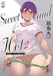 Sweet and Hot